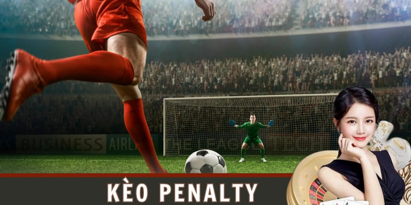 Keo Penalty- Huong Dan Chi Tiet va Meo Ca Cuoc Hieu Qua #1 by BetVisa Actor | 500px